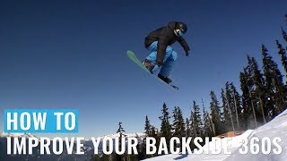 How To Improve Your Backside 360s On A Snowboard