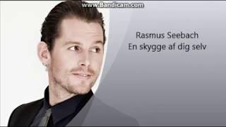 Watch Rasmus Seebach En Skygge Af Dig Selv video