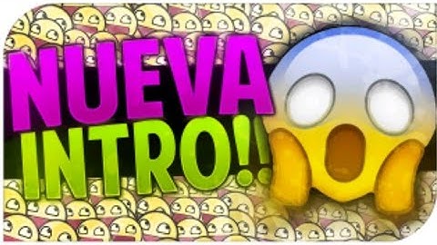 INTRO PARA MI CANAL👑