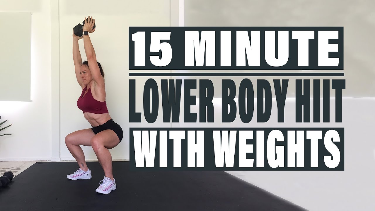 15 MINUTE LOWER BODY HIIT WITH WEIGHTS - Killer Leg Workout To