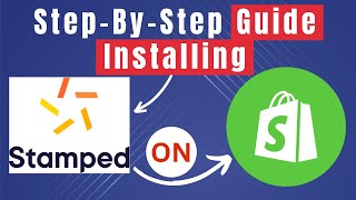 Step By Step How To Install Stamped On Shopify