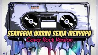 Download Lagu SEANGGUN WARNA SENJA MENYAPA | COVER ROCK VERSION • FH Project MP3
