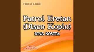 Patrol Eretan (Disco Koplo)