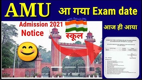 Exam Date आ गया 😊 AMU Admission 2020-21🔥 Aligarh Muslim University Admission 2020-21
