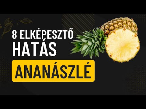 Videó: Mire jó az ananász?