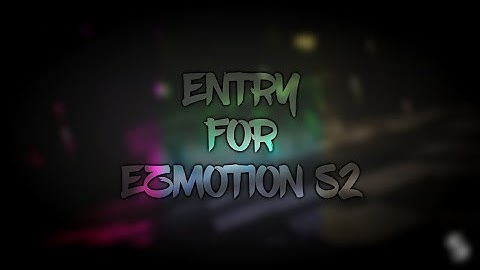 PZ | Entry For #EzMotion | My Best Movements Yet? | SelcioHD