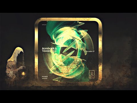 Acrobatik Tavaresgui Paradox Original Mix Lowbit