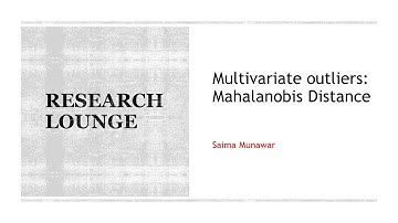 Research Lounge: Multivariate Outlier - Mahalanobis Distance