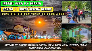 Gcam 8.4 Shamim v43 + Config 🎨 Super Helena Jernih banget detail Amazing