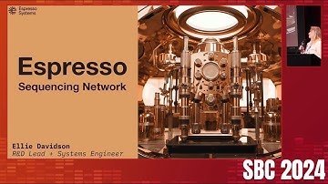 Ellie Davidson (Espresso Labs) - "The Espresso Sequencing Network"