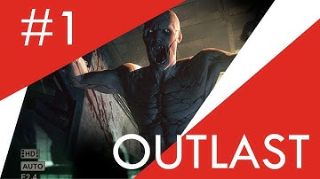 OUTLAST - Gameplay walkthrough PART 1 - THIS IS INSANE!