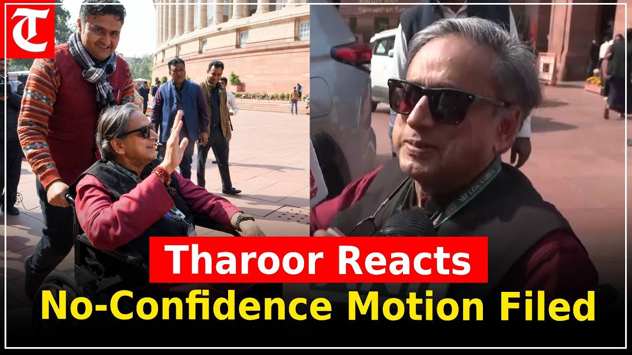 Shashi Tharoor reacts as Opposition files no-confidence notice against Lok Sabha Speaker Om Birla.