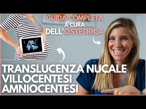 Video: Perché viene eseguita la translucenza nucale?