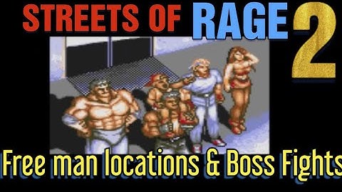 Streets of Rage 2 | All free man locations & Boss Fights