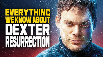 DEXTER: RESURRECTION - Everything We Know