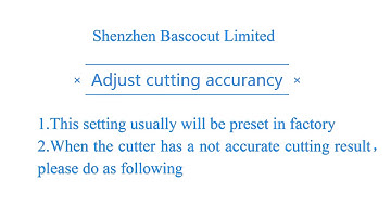 BASCOCUT Tutorial:C series manual machine accurancy adjustment