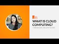What is cloud computing?