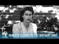 The Crown: Princess Elizabeth's 21st Birthday Speech (1947) | British Pathé