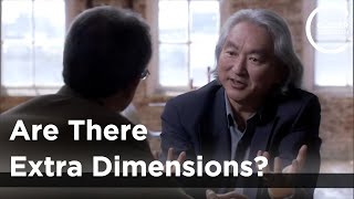 Michio Kaku  Are There Extra Dimensions?