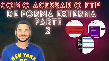 Tutorial 29 | Como acessar externamente o FTP server Filezilla | Parte 2