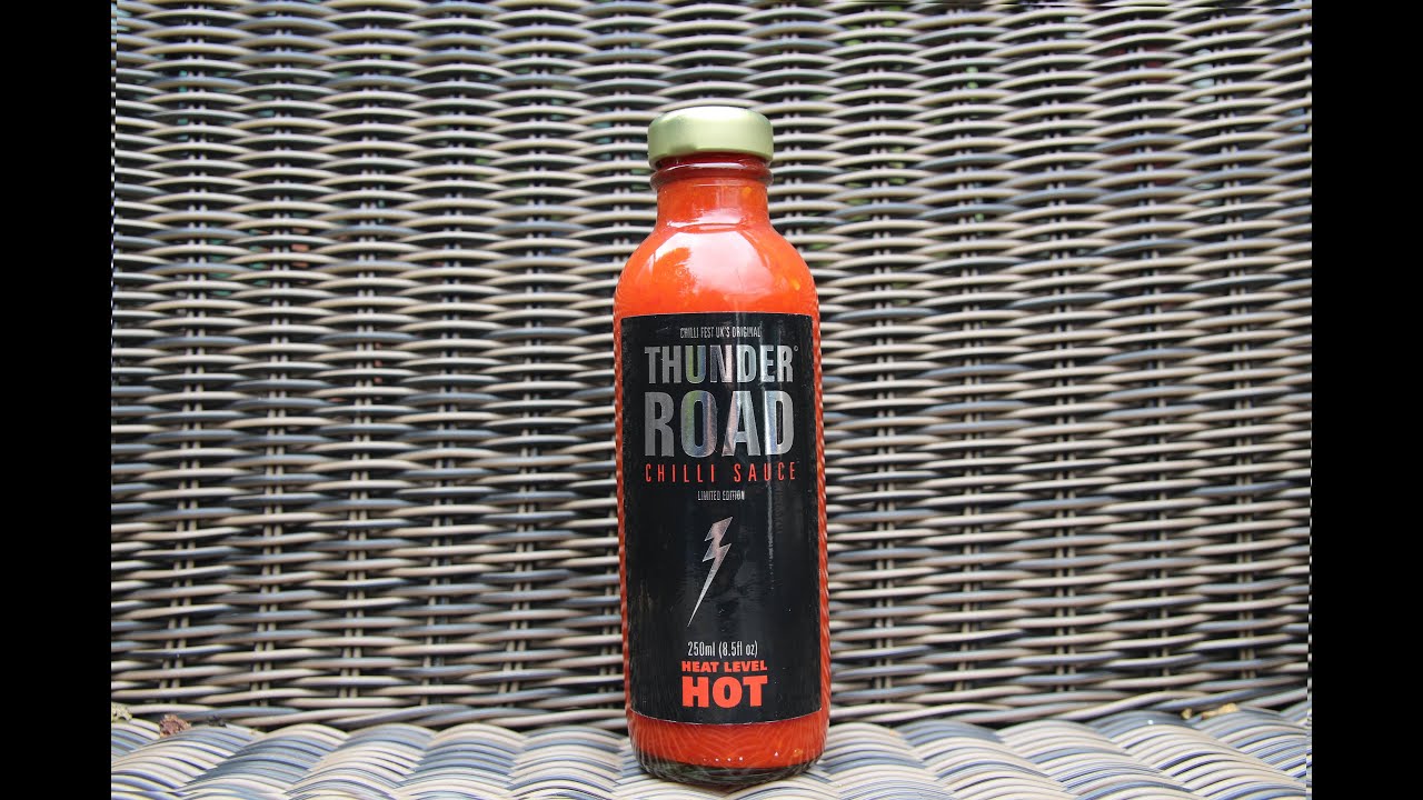 Chilli Fest UK's Thunder Road Chilli Sauce Review YouTube