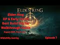 Elden Ring DLC Fast-Track Setup Walkthrough | OP Build, +10 Somber, +10 Mimic, +9 Flask | Episode 7