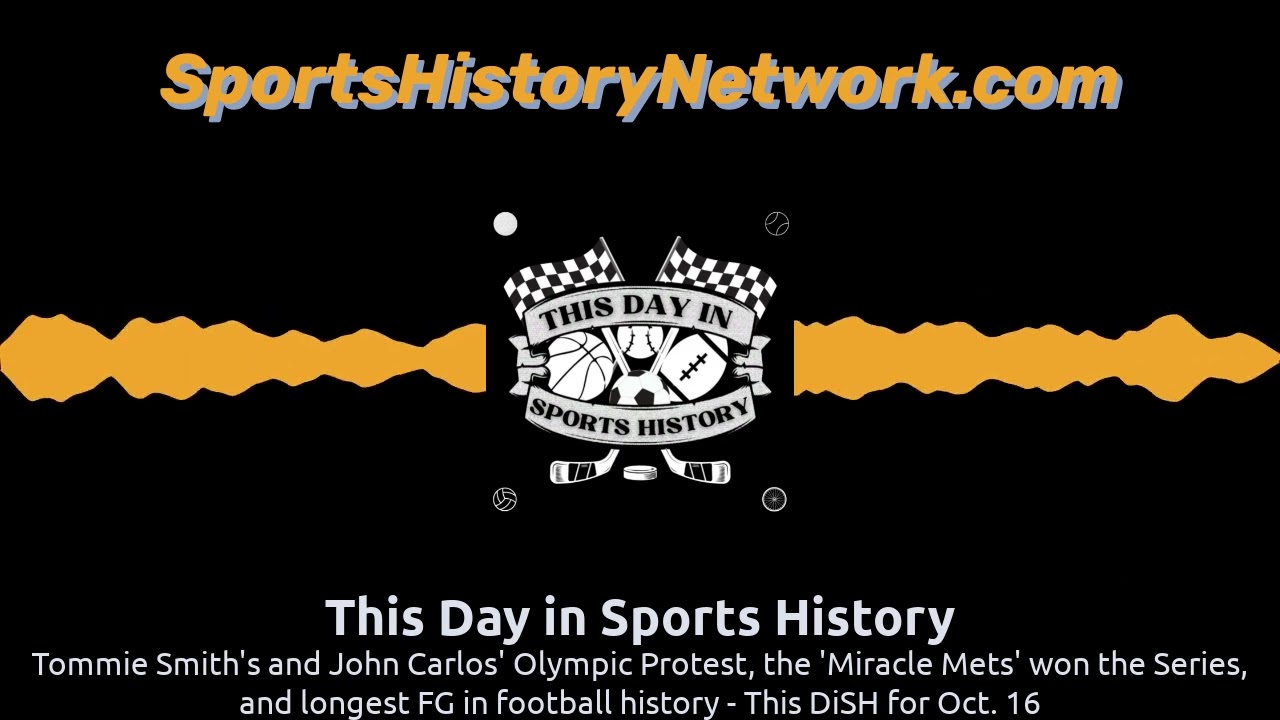 Tommie Smith's and John Carlos' Olympic Protest, the 'Miracle Mets' won the Series, and longest...