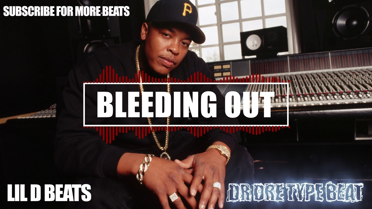 *BLEEDING OUT* Dr Dre Type Beat 2017