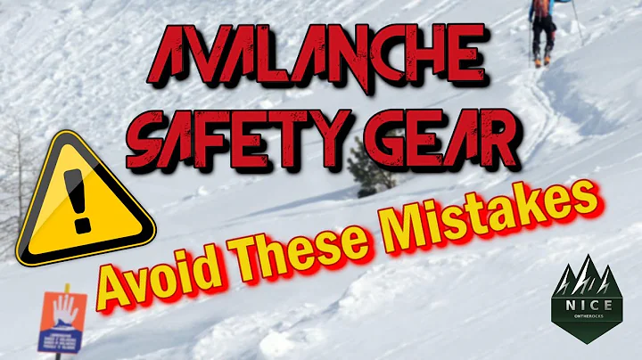Avalanche Gear: Avoid These Mistakes