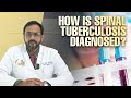 How Is Spinal Tuberculosis Diagnosed? Tests & Procedures Explained | #spinespecialist #spinedoctor
