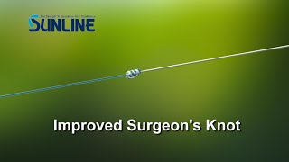 Fishing Knots:Improved Surgeon's Knot【SUNLINE KNOT SCHOOL】
