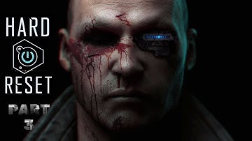 Hard Reset Extended Edition | Gameplay Part 3