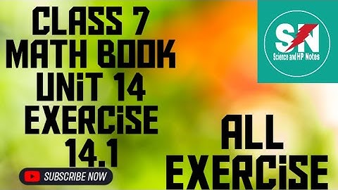class 7 math book unit 14 # Exercise 14.1 # English Medium # unit 14