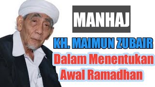 MANHAJ/KEHATI-HATIAN KH. MAIMUN ZUBAIR DALAM MENENTUKAN AWAL RAMADHAN