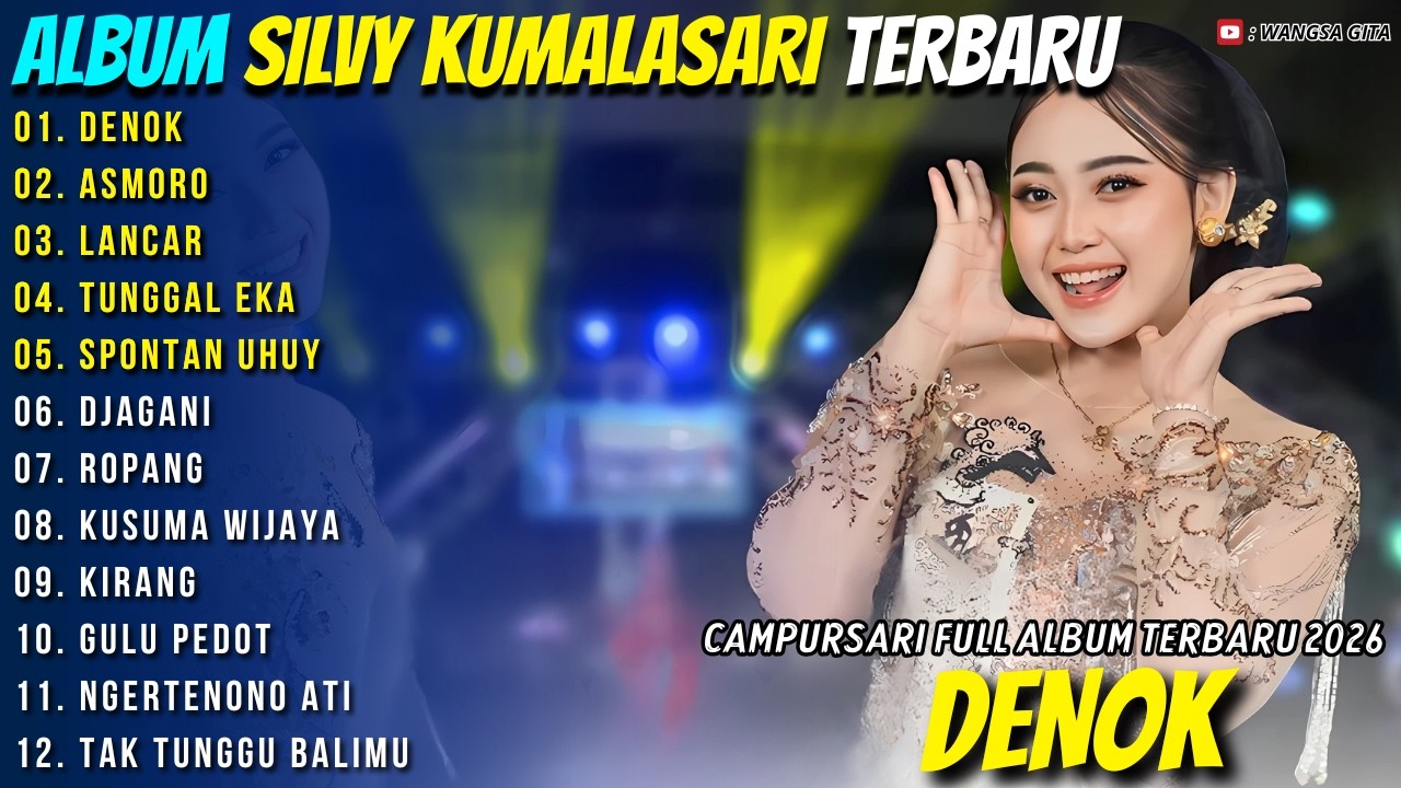 DENOK - ASMORO - LANCAR || Silvy Kumalasari || Wangsa Gita Campursari Full Album Terbaru