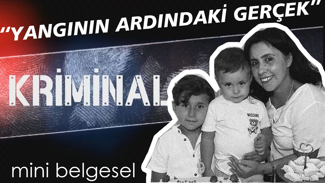 Nazilli’de Korkunç Yangın: Cinayet mi, Kaza mı? | Kriminal 37. Bölüm