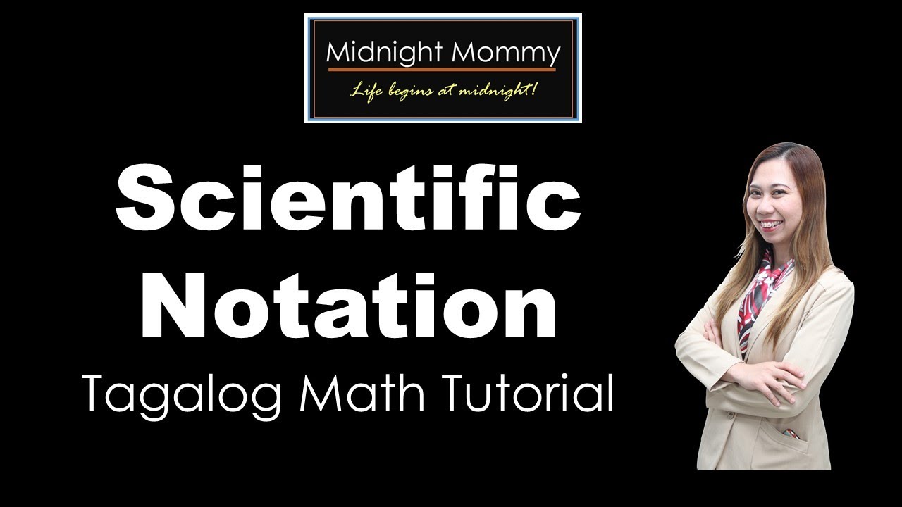 Scientific Notation (Tagalog Math Tutorial)