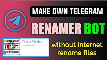 Create Own Renamer Telegram Bot | Rename file without using data on telegram | #renAmeBot