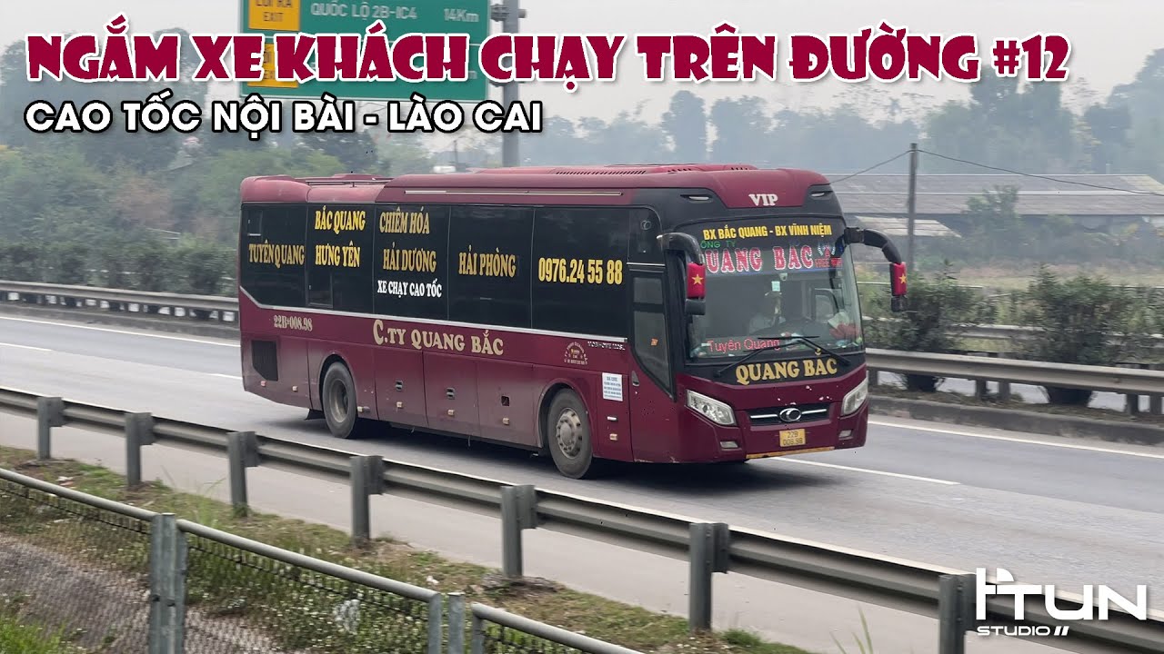 [#12] - Ngắm xe khách trên cao tốc Nội Bài - Lào Cai (Km41 cao tốc) | Hoàng Tùng.