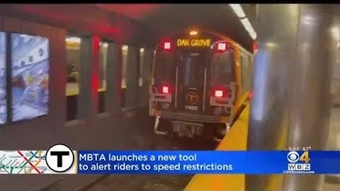 MBTA launches new tool to alert riders to speed restrictions