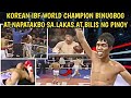 🇵🇭 2 Korean At IBF World Champion Nilamog At Napatakbo Sa Lakas Ng Pinoy