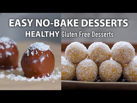 HEALTHY NO BAKE DESSERTS ready in 10 minutes  Easy Vegetarian and Vegan Recipes