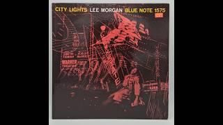 Lee Morgan (1958) City Lights - Side 2 - YouTube