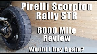 Pirelli Scorpion Rally STR | 6000 Mile Review | Would I Buy Again?