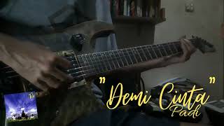 Padi - Demi Cinta (Cover)