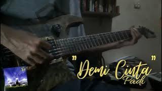 Download lagu Padi - Demi Cinta (Cover)