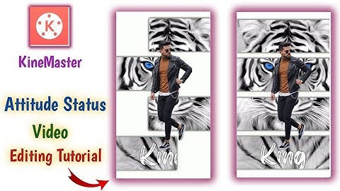 Attitude Video Editing In Kinemaster | Kinemaster Se Attitude Status Kaise Banaye | Status Editing
