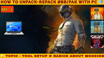 HOW TO UNPACK REPACK OBB PAK 4.1 💻 | HOW TO MAKE MOD OBB PAK WITH PC LAPTOP 4.1 | PUB BGM