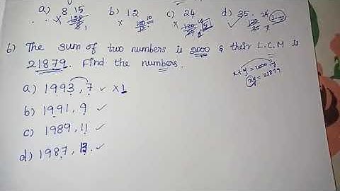 The sum of two numbers is 2000& their LCM is 21879.Find the number?TnpscPreviousYearQues easy method
