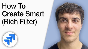 How to Create Smart Rich Filter in Jira [2025 Full Guide]
